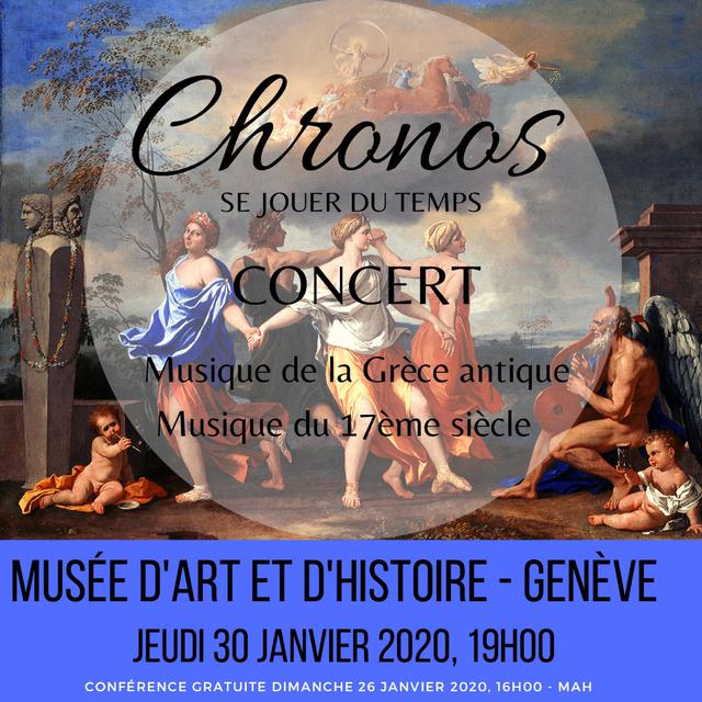 Affiche de "Chronos, se jouer du temps" - Musique de la Grèce antique. [Musée d’Art et d’Histoire Genève - Concert Universel]
