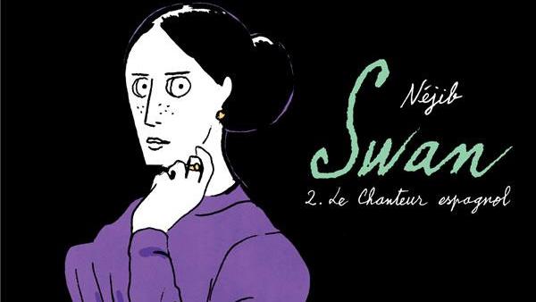 La couverture de la BD "Swan. 2. Le chanteur espagnol" de Néjib. [Gallimard]