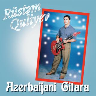 Rüstəm Quliyev, "Azerbaijani Gitara". [rustemquliyev.bandcamp.com/]
