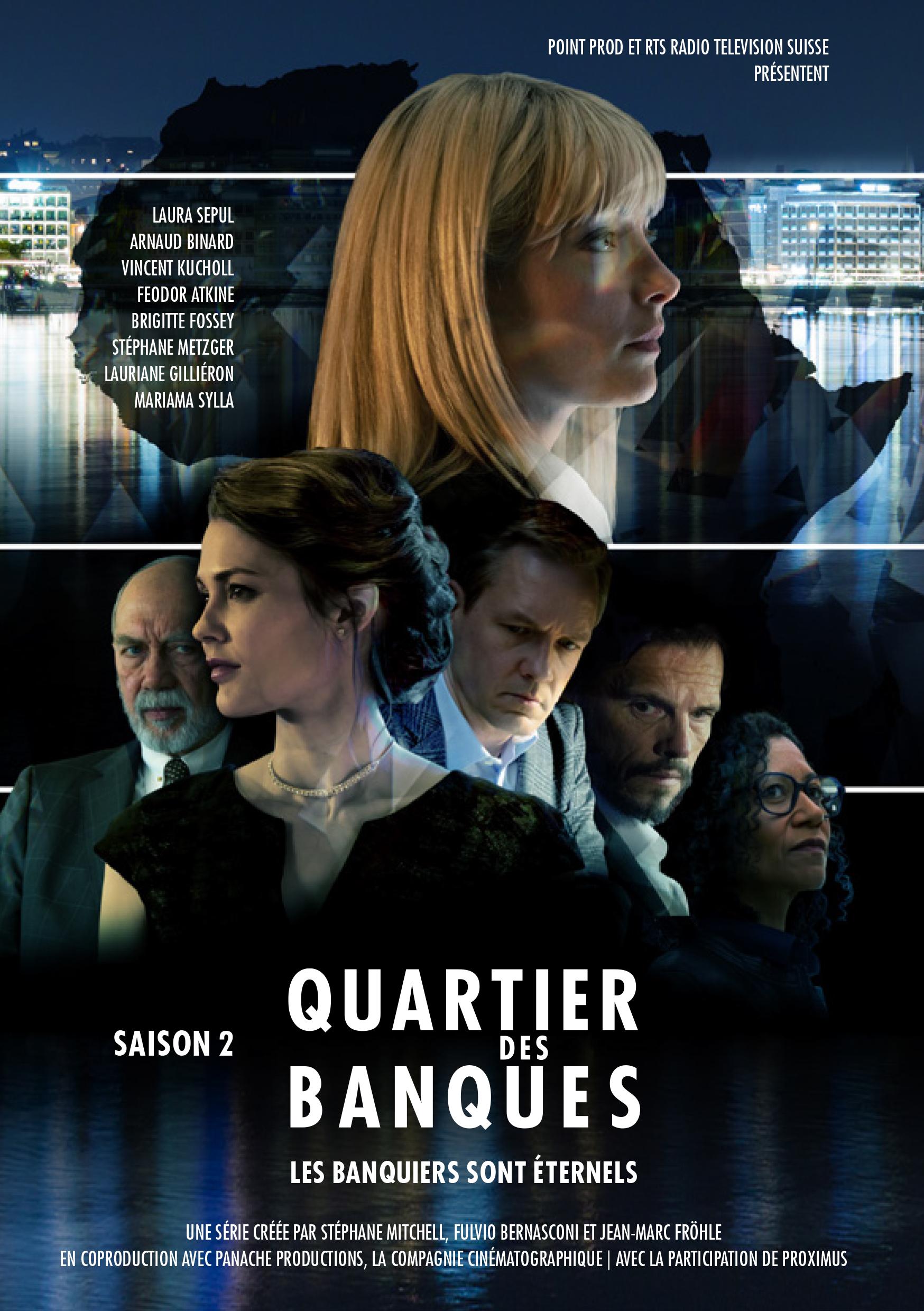 "Quartier des banques", l'affiche de la saison 2 [RTS - Point Prod]