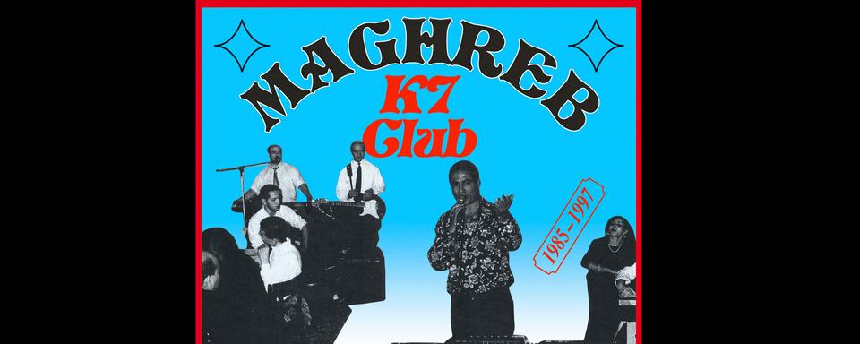 La pochette de l'album "Maghreb K7 Club". [Bongo-Joe]