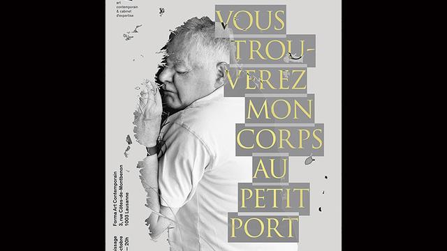 L'affiche de l'exposition "Vous trouverez mon corps au petit port", Virginie Rebetez. [Galerie Forma]