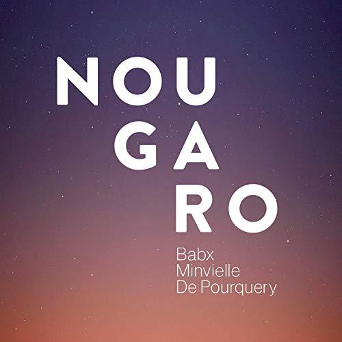 La pochette de l'album "Nou Ga Ro" par André Minvielle, Babx et Thomas de Pourquery. [La Familia]