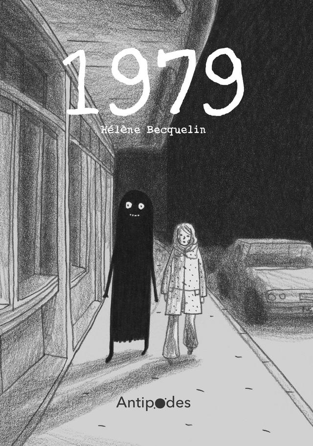 La couverture de la BD "1979" d'Hélène Becquelin. [Antipodes]