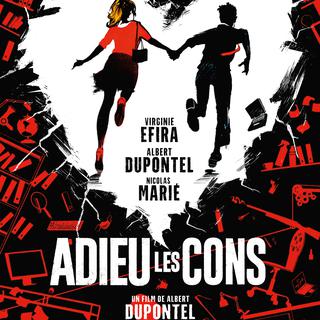 L'affiche du film "Adieu les Cons" d'Albert Dupontel.