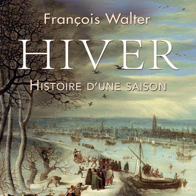 La couverture de "Hiver" de François Walter. [Histoire Payot]