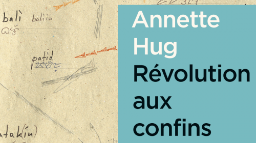 La couverture du livre "Révolution aux confins" d'Annette Hug. [Editions Zoé]