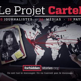 Projet Cartel. [forbiddenstories.org]