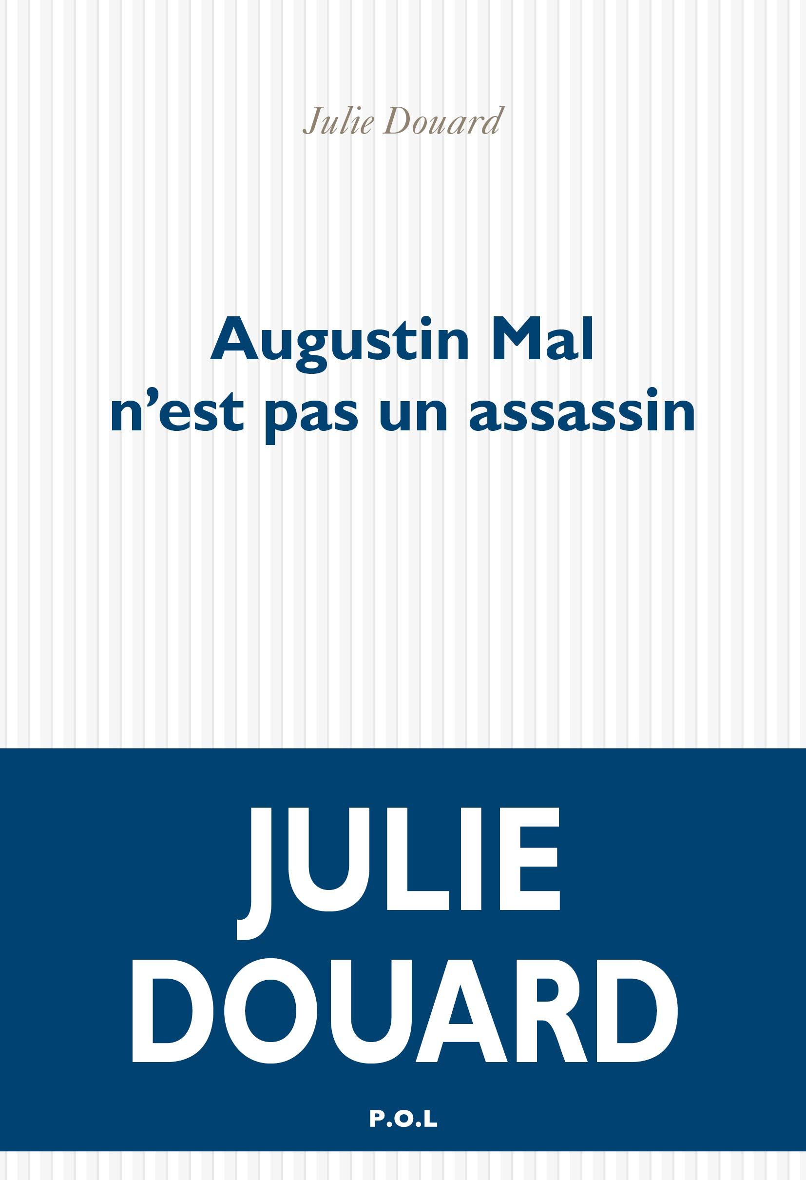 La couverture de "Augustin Mal n'est pas un assassin" de Julie Douard. [P.O.L.]