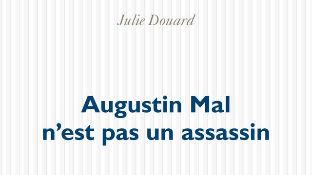 La couverture de "Augustin Mal n'est pas un assassin" de Julie Douard. [P.O.L.]