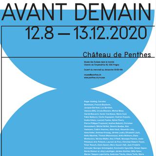Affiche de l'exposition "Avant demain" au Château de Penthes (GE).