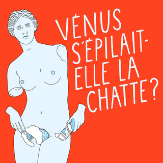 Visuel du podcast de Julie Beauzac, "Vénus sʹépilait-elle la chatte?".