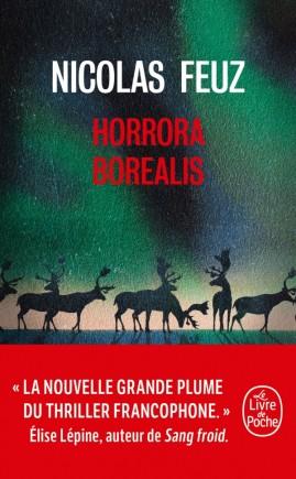 La couverture du livre "Horrora Borealis" de Nicolas Feuz. [Livre de Poche]