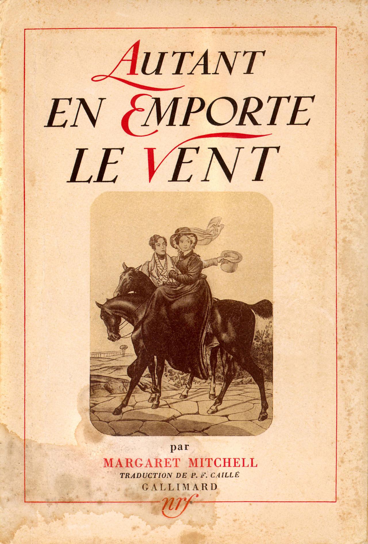 La couverture de la première édition de la version française de "Autant en emporte le vent", paru en 1938 aux éditions Gallimard. [Roger-Viollet via AFP]