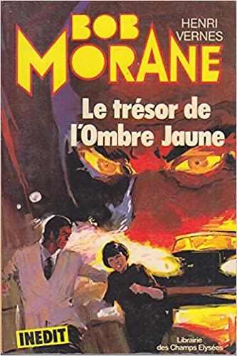 Une édition de 1979 de "Le trésor de l'Ombre jaune", avec une couverture d'Antonio Paras. [Edition Librairie des Champs Elysees]