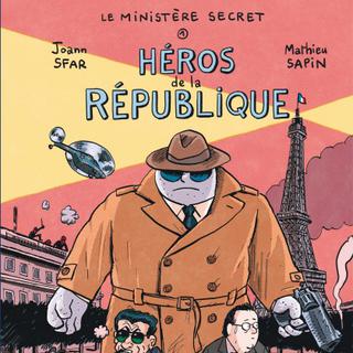 "Le ministère secret", tome 1, par Joann Sfar et Mathieu Sapin. [Editions Dupuis]