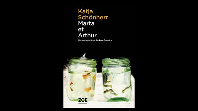 "Marta et Arthur" de Katja Schönherr, un livre paru aux Éditions Zoé. [editionszoe.ch/]