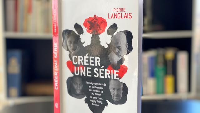 Pierre Langlais, "Créer une série". [Editions Armand Colin]