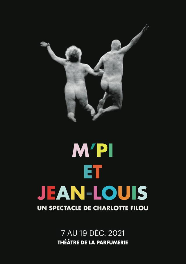 Affiche du spectacle "M'Pi et Jean-Louise". [Théâtre de la Parfumerie]