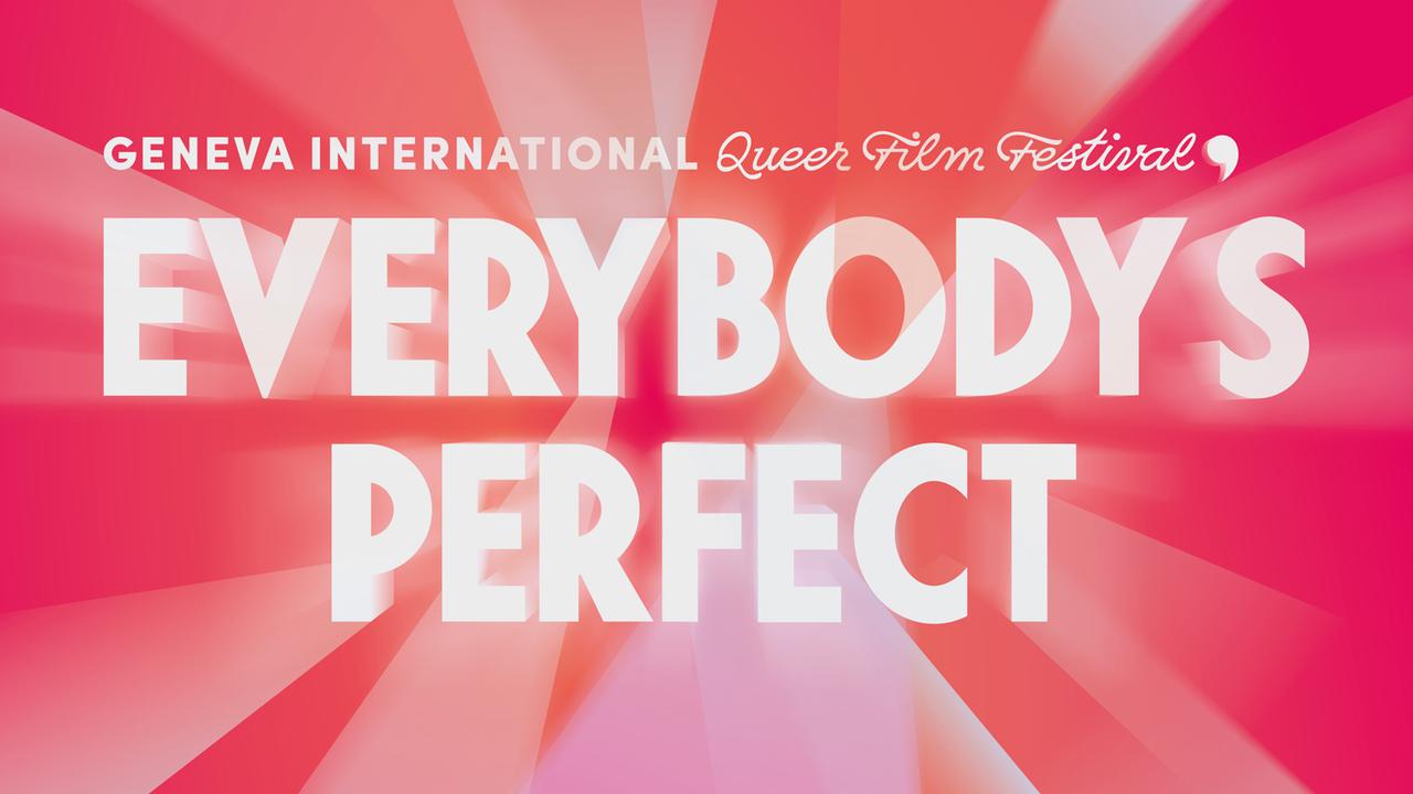 L'affiche de l'édition 2021 du festival Everybody's Perfect, Geneva International Queer Film Festival [Geneva International Queer Film Festival]