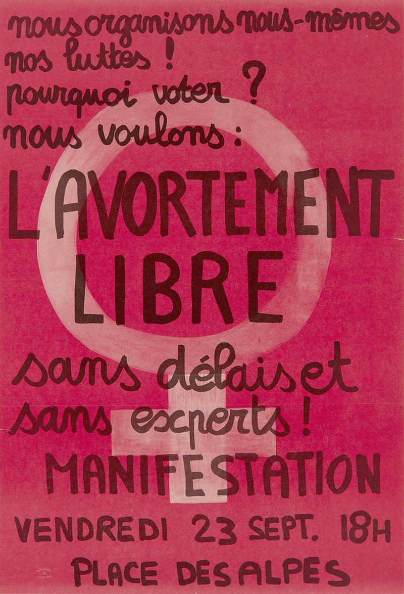 L’avortement libre par le MLF en 1977. [Bibliothèque de Genève - Archives contestataires]