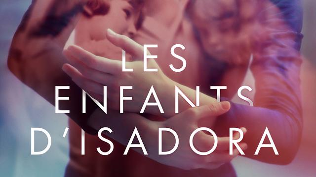 L'affiche du film "Les enfants d'Isadora". [DR]