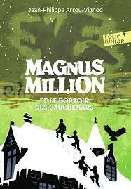 Magnus Million et le dortoir des cauchemars de Jean-Philippe Arrou-Vignod. [DR - Sébastien Mourrain]