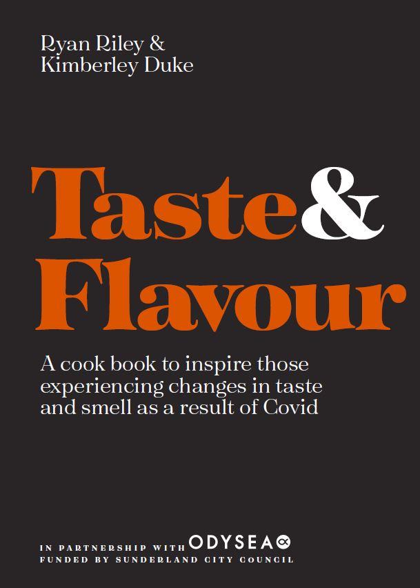 Taste & Flavour, un livre de cuisine pour inspirer celles et ceux qui expérimentent des changements du goût et de l'odorat à cause de Covid. [Life Kitchen - Ryan Riley/Kimberley Duke]