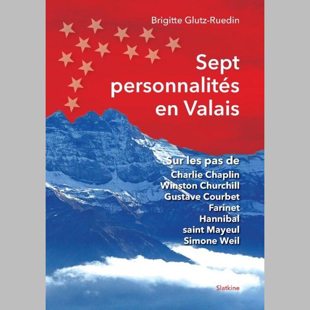 Le livre "Sept personnalités en Valais" de Brigitte Glutz-Ruedin. [Slatkine]