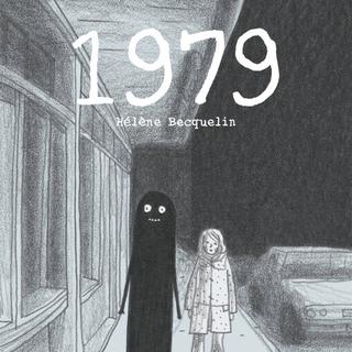 Couverture de la bande dessinée "1979" d'Hélène Becquelin. [Antipodes - Antipodes]