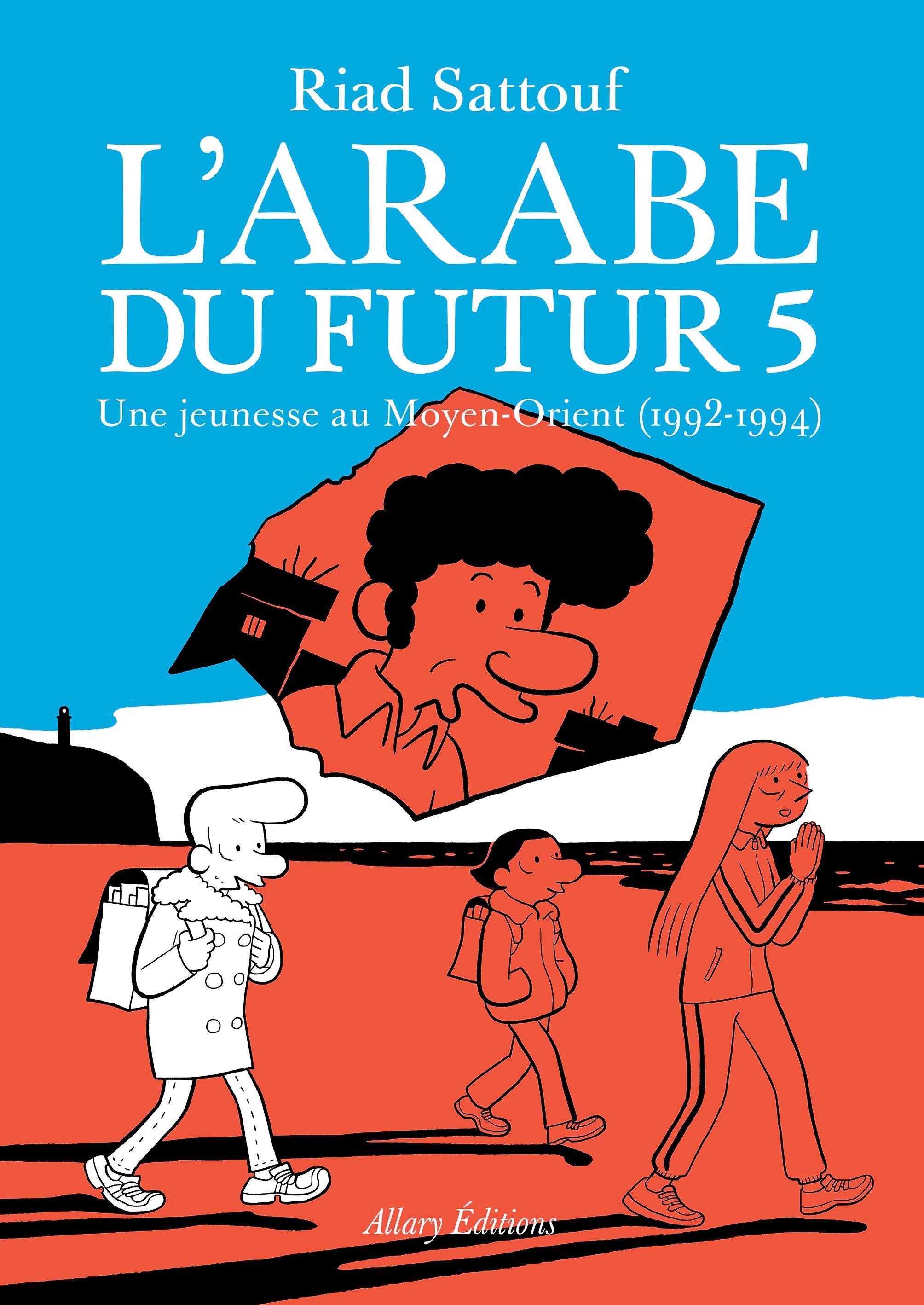 Couverture du livre "L'Arabe du futur 5" [Allary Editions]