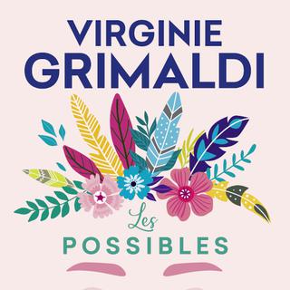 L'ouvrage "Les possibles" de Virginie Grimaldi. [www.fayard.fr - Fayard]