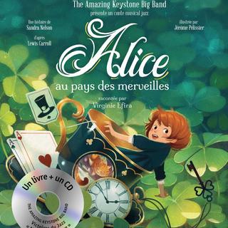 Alice au pays des merveilles… jazz! [www.gautier-languereau.fr - Editions Gautier-Languereau]