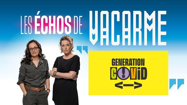 Echos de Vacarme: Génération COVID, une jeunesse qui s’engage? [Vacarme / RTS]