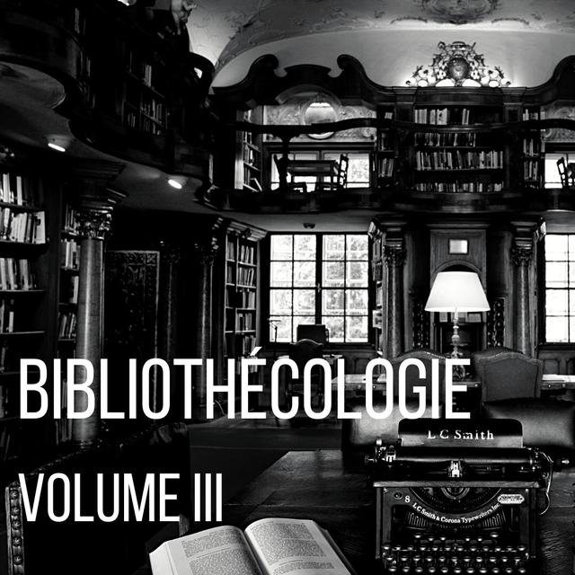 La "Bibliothécologie", volume 3 de l'émission "Le Labo". [Carmen Sage]