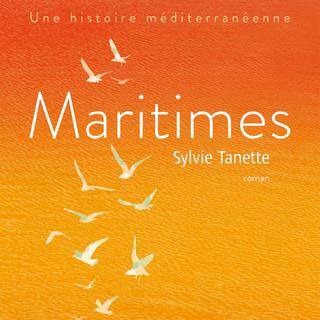 "Maritimes", un roman de Sylvie Tanette. [grasset.fr]
