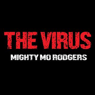 La pochette de l'album "The Virus" de Mighty Mo Rodgers. [Dr]