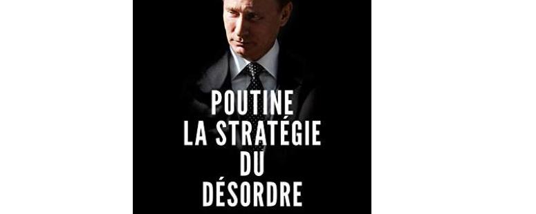 Poutine la stratégie du désordre, un livre d'Isabelle Mandraud et Julien Théron [Capture d'écran]