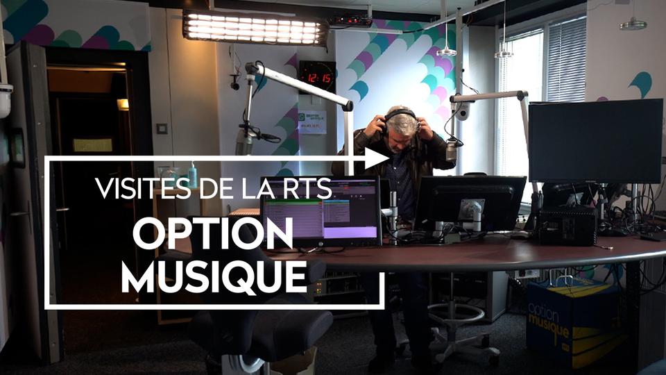 Les visites de la RTS : Option Musique