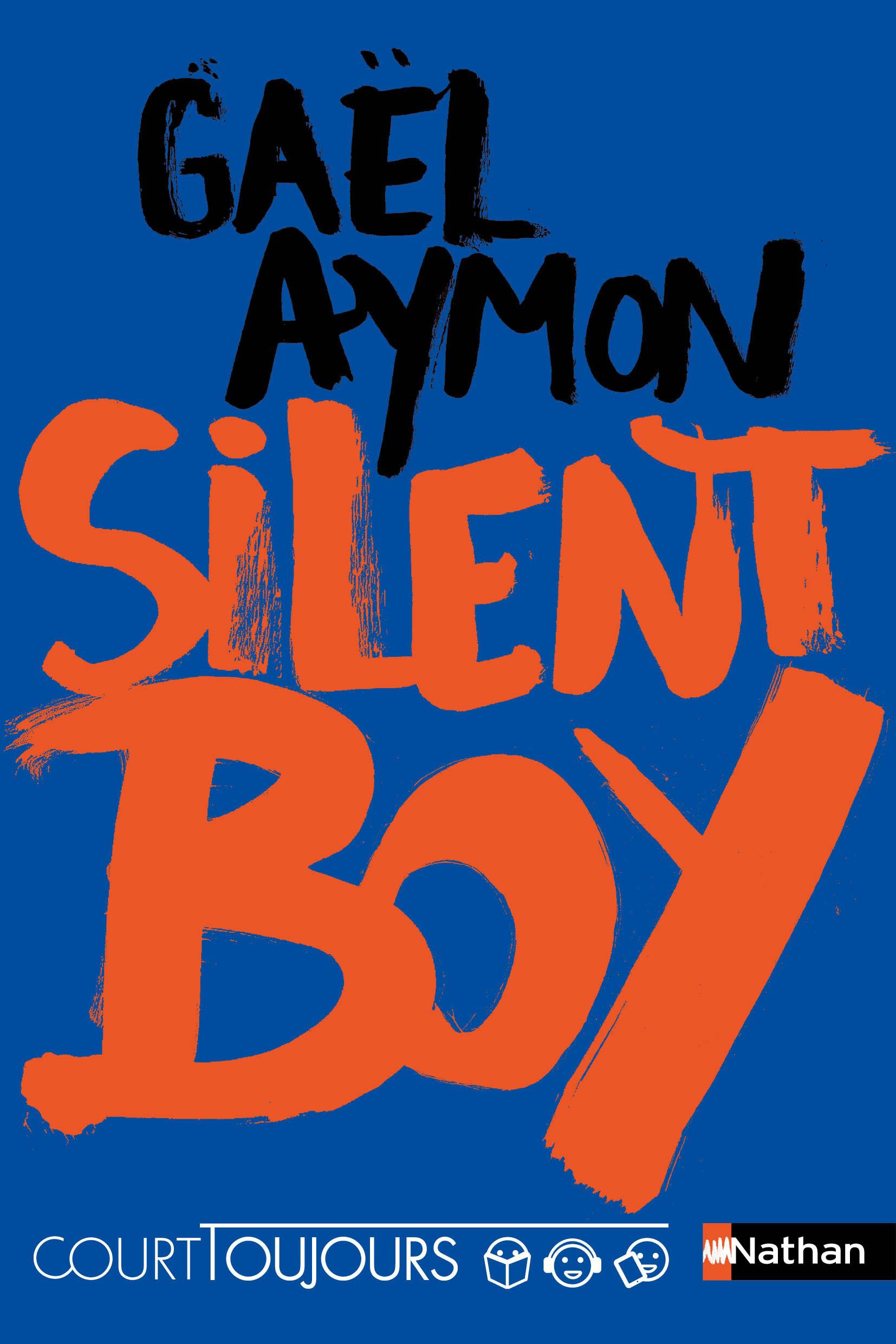 Silent Boy de Gaël Aymon, un des cinq titres en lice pour le Prix RTS Littérature Ados 2022. [Éditions Nathan - Court Toujours]