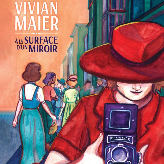 La couverture du livre "Vivian Maier. A la surface d'un miroir". [Editions Steinkis]