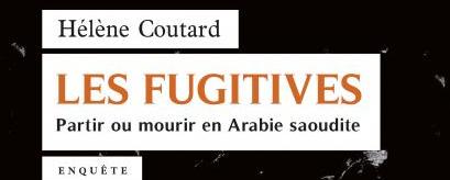 "Les fugitives", un livre d'Hélène Coutard. [seuil.com]