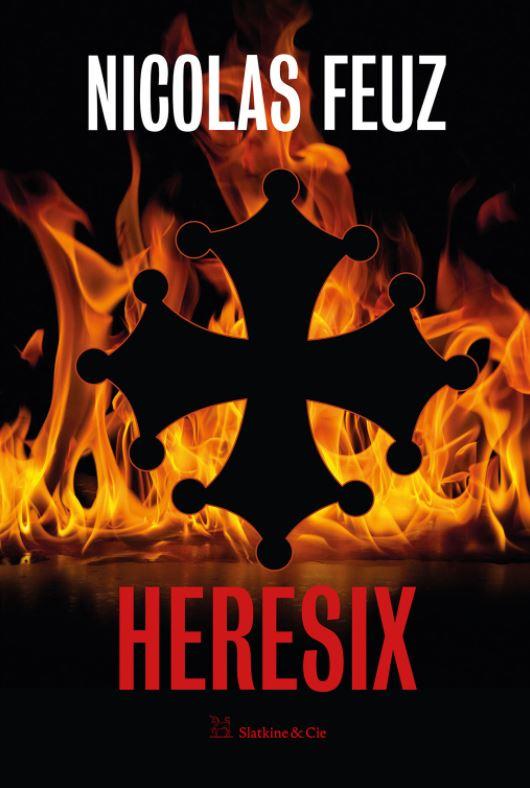 La couverture de "Heresix", de Nicolas Feuz. [Editions Slatkine]