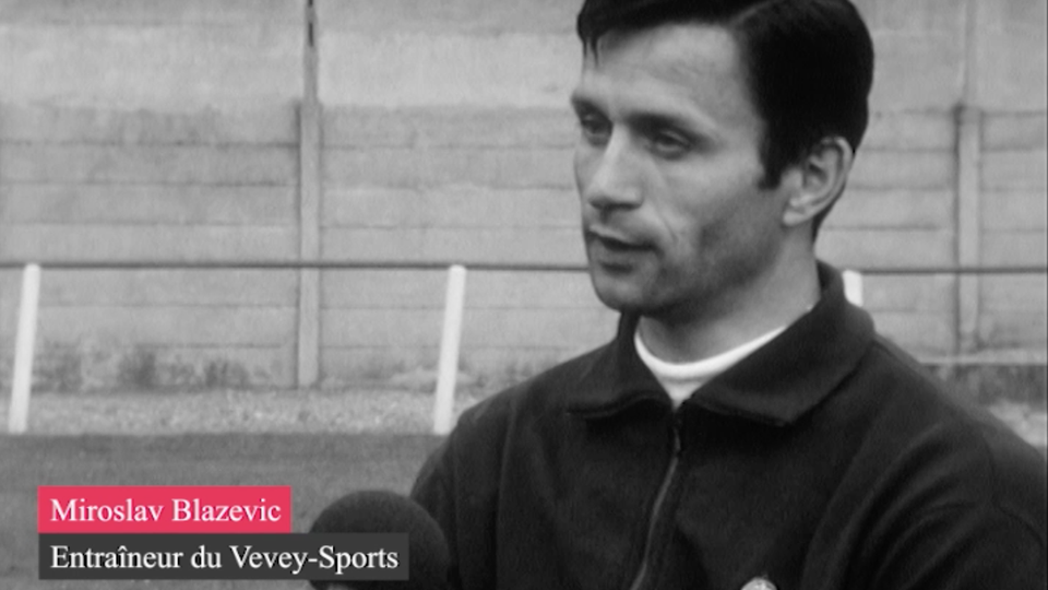 Miroslav Blazevic, entraîneur de Vevey-Sports en 1970 [RTS]