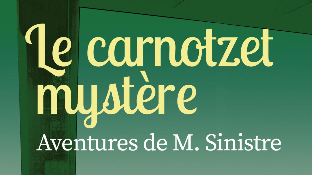 La couverture du livre "Le carnotzet mystère" de Guy Chevalley et Elodie Glerum. [Editions Favre]