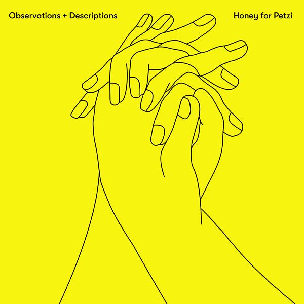 Honey for Petzi, "Observations + Descriptions". [Two Gentlemen]