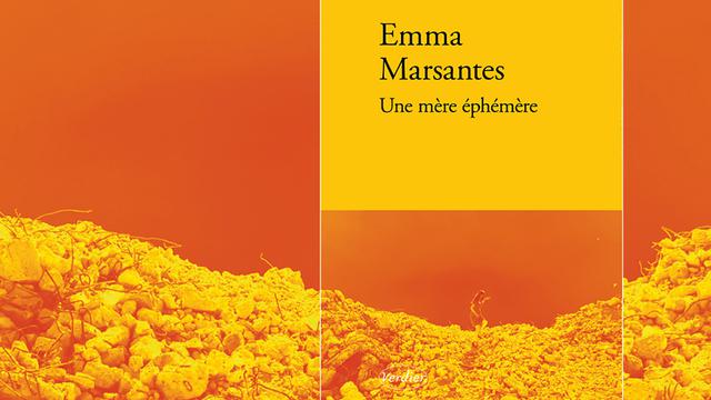 Emma Marsantes, "Une Mère éphémère", Verdier. [Verdier]
