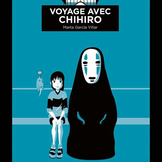 La couverture du livre "Voyage avec Chihiro" de Marta García Villar.
Editions Ynnis [Editions Ynnis]