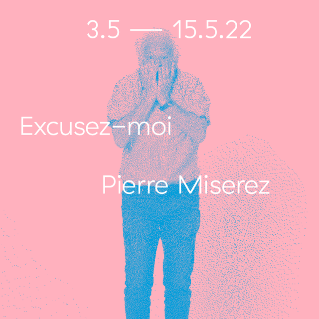 L'affiche du spectacle "Excusez-moi" de Pierre Miserez. [Le Crève-Coeur]