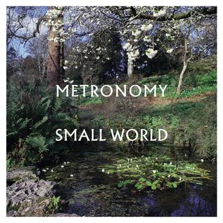 La pochette de l'album "Small World" de Metronomy. [Because Music Ltd.]